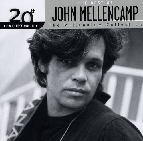 20th Century Masters  
The Best of John Mellencamp  
The Millennium Collection