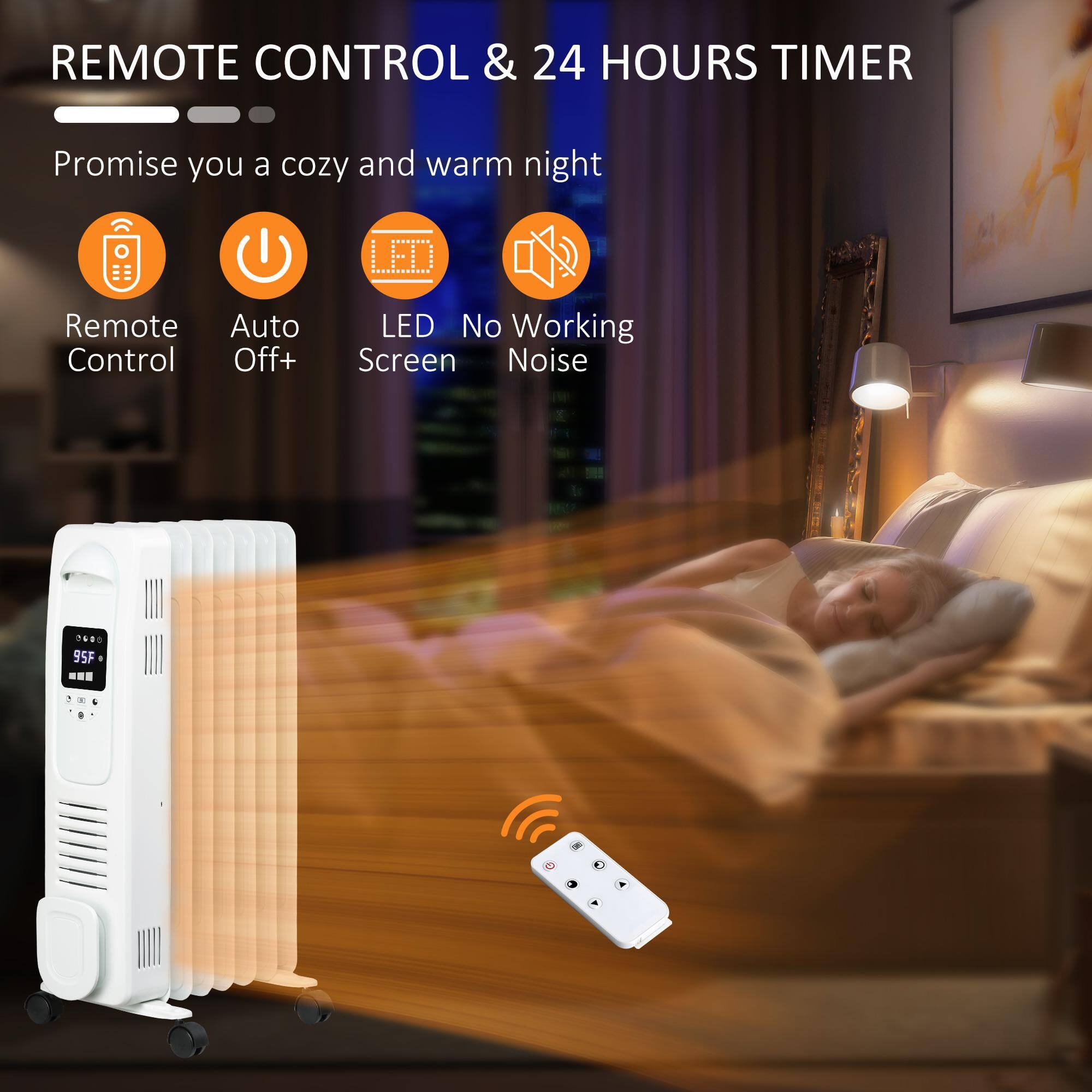 REMOTE CONTROL & 24 HOURS TIMER

Promise you a cozy and warm night

- Remote Control
- Auto Off+
- LED Screen
- No Working Noise

95°F