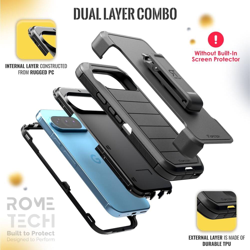 DUAL LAYER COMBO

INTERNAL LAYER CONSTRUCTED FROM RUGGED PC

EXTERNAL LAYER IS MADE OF DURABLE TPU

Without Built-In Screen Protector

ROME TECH
Built to Protect
Designed to Perform