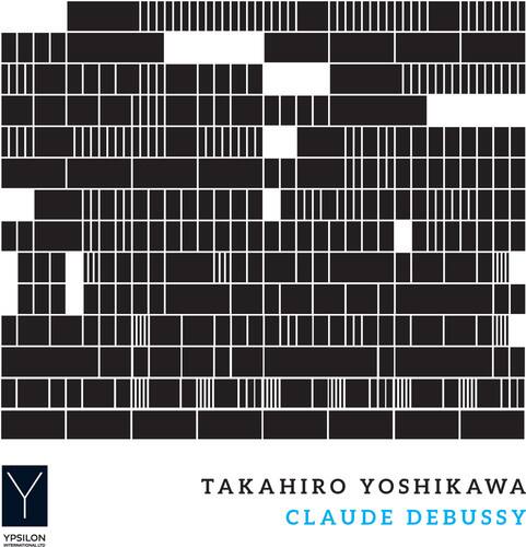 TAKAHIRO YOSHIKAWA  
CLAUDE DEBUSSY