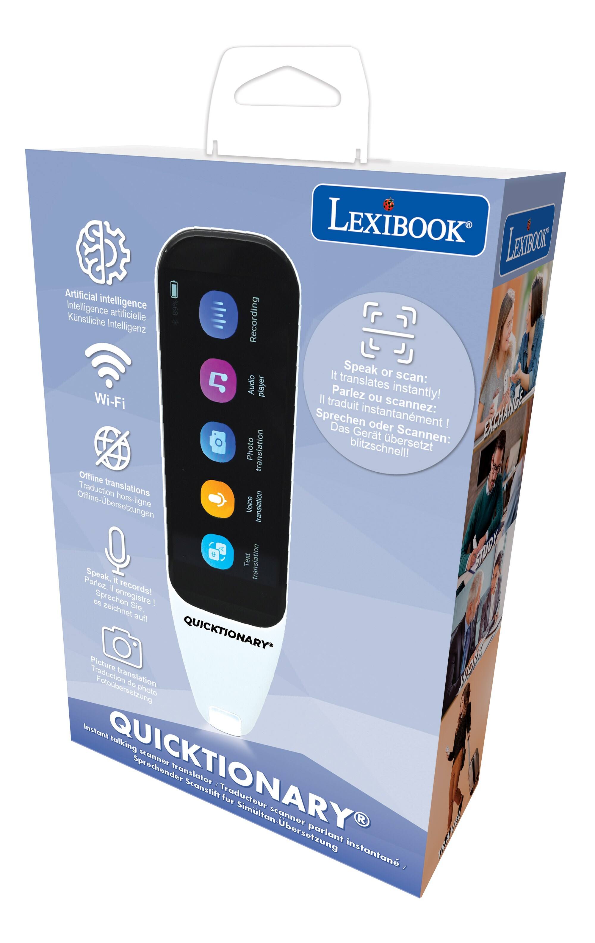 LEXIBOOK LEXIBOOK Artificial Intelligence intelligence 89% Künstliche Intelligenz It Speak or Scan: Audio player Parlez ou Scannez: Sprechen Das Gerät instantanément! Il traduit ou scanné: blitzschnell! EXCHANGE Photo translation Offline Traduction translations Offline-Übersetzungen Voice translation Speak, Text translation Parlez. lenregistre! d records! Sprechen Sie, zeichnet auf! QUICKTIONARY Picture Traduction translation de Fotoubersetzung photo Instant talking scanner QUICKTIONARY Sprechender translator A Scanstift Traducteur pour Simultan-Übersetzung scanner parlant instantan

Artificial intelligence Intelligence artificielle Intelligenz künstliche
Wi-Fi
Offline translations Traduction hors-ligne Offline-Übersetzungen
Speak, it records! Parlez, il enregistre! Sprechen Sie, es zeichnet auf!
Picture translation Traduction de photo Fotoubersetzung

Speak or scan: It translates instantly! Parlez ou scannez: Il traduit instantanément! Sprechen oder Scannen: Das Gerät übersetzt blitzschnell!

QUICKTIONARY® Instant talking