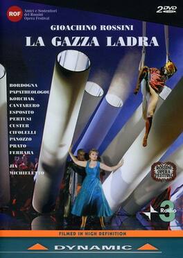 La Gazza Ladra Melodramma in Two Acts - DVD