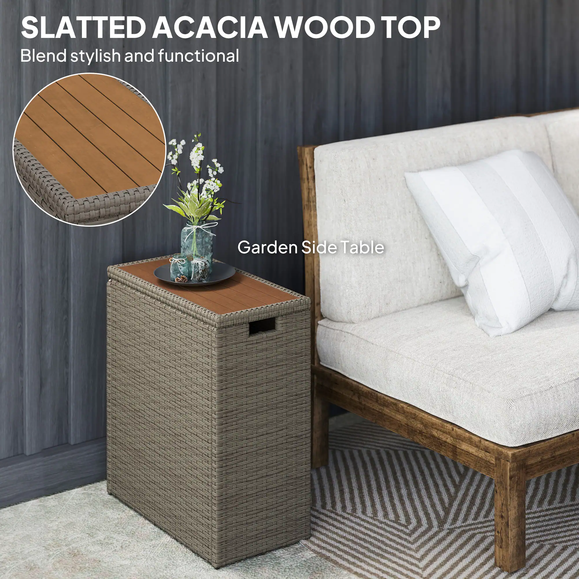 SLATTED ACACIA WOOD TOP
Blend stylish and functional
Garden Side Table
