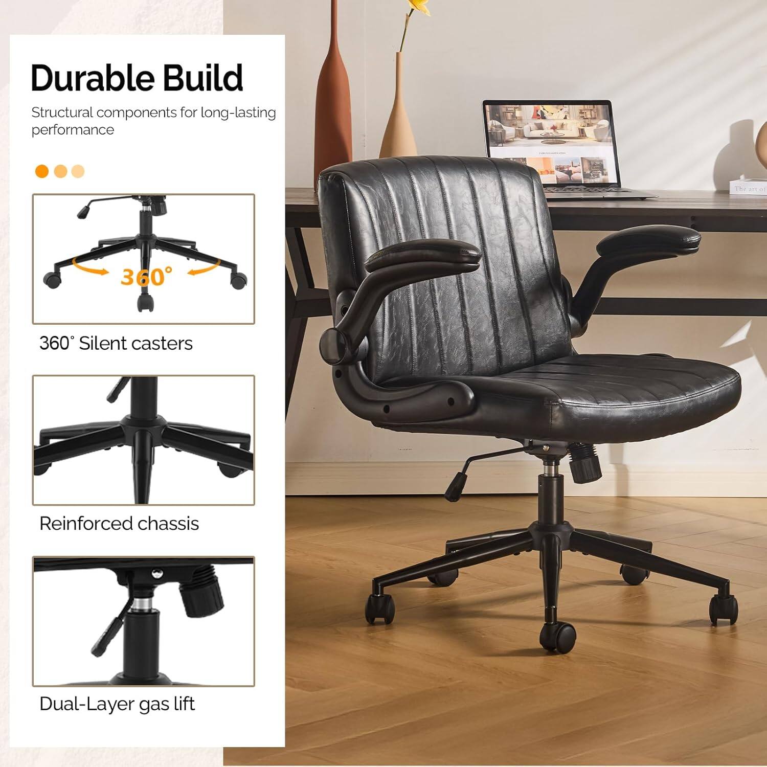 Durable Build  
Structural components for long-lasting performance  

360° Silent casters  
Reinforced chassis  
Dual-Layer gas lift