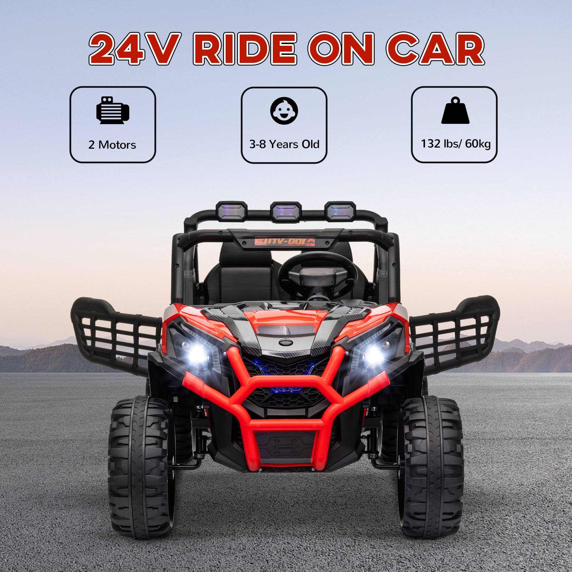 24V RIDE ON CAR

- 2 Motors
- 3-8 Years Old
- 132 lbs / 60kg
