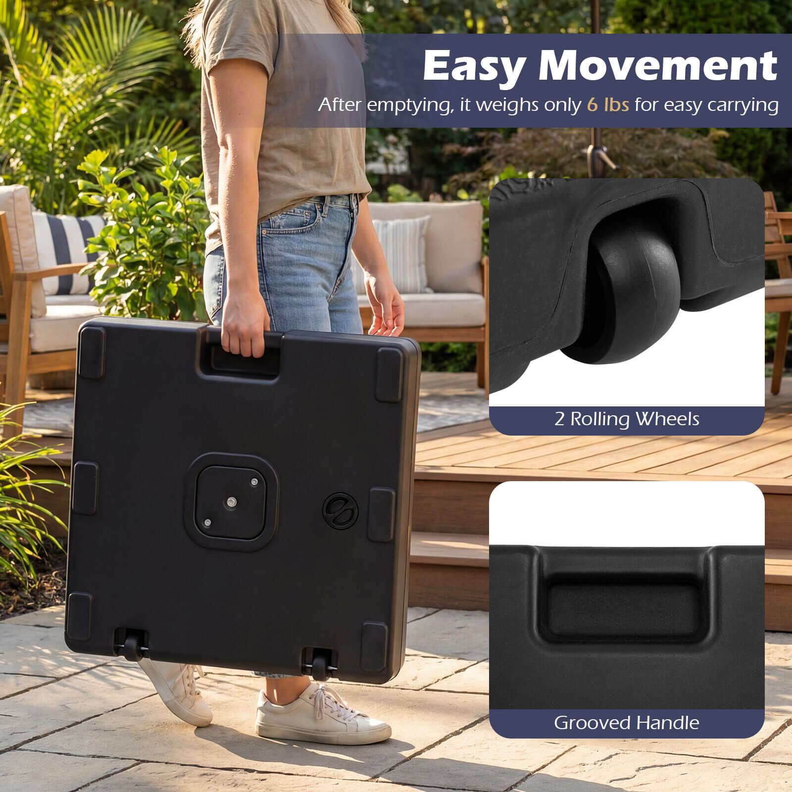 Easy Movement  
After emptying, it weighs only 6 lbs for easy carrying  

2 Rolling Wheels  
Grooved Handle