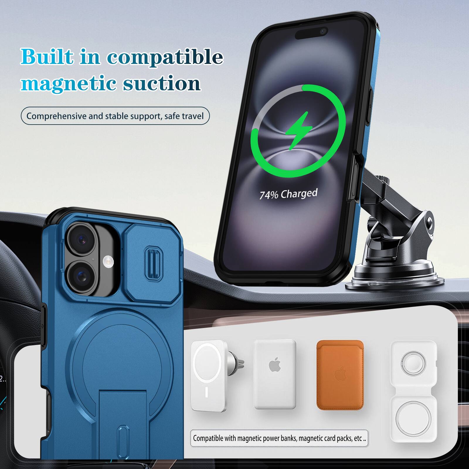 Built in compatible magnetic suction  
Comprehensive and stable support, safe travel  
74% Charged  
Compatible with magnetic power banks, magnetic card packs, etc.