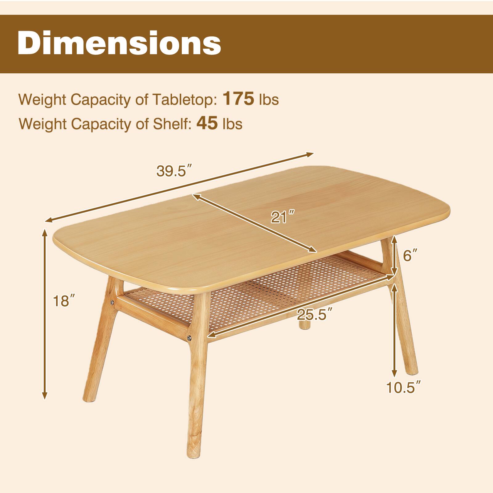 Dimensions  
Weight Capacity of Tabletop: 175 lbs  
Weight Capacity of Shelf: 45 lbs  

39.5"  
21"  
6"  
18"  
25.5"  
10.5"