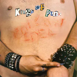Poison Idea - Kings of Punk (2024 Remastered Pressing) - VINYL LP