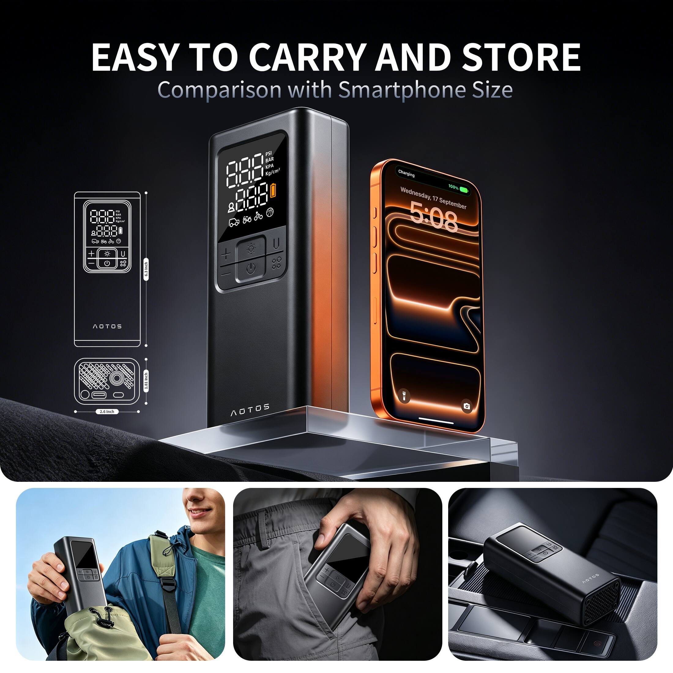 EASY TO CARRY AND STORE  
Comparison with Smartphone Size  

Wednesday 17 September 5:08  
AOTOS  
AOTOS