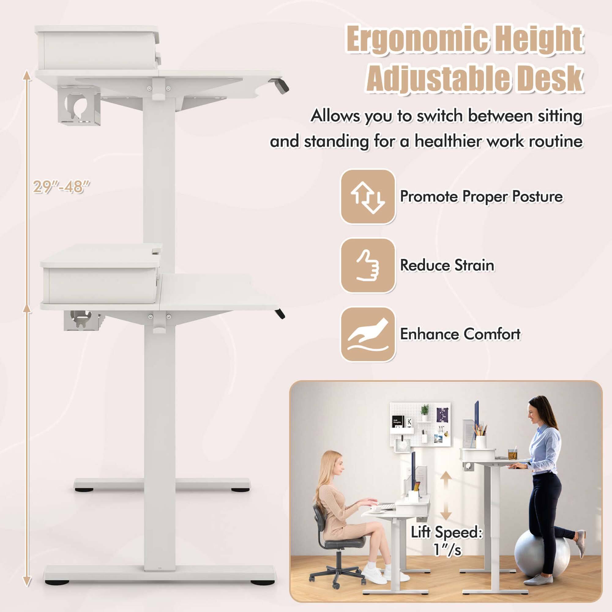Ergonomic Height Adjustable Desk

Allows you to switch between sitting and standing for a healthier work routine

- Promote Proper Posture
- Reduce Strain
- Enhance Comfort

29"-48"

Lift Speed: 1"/s