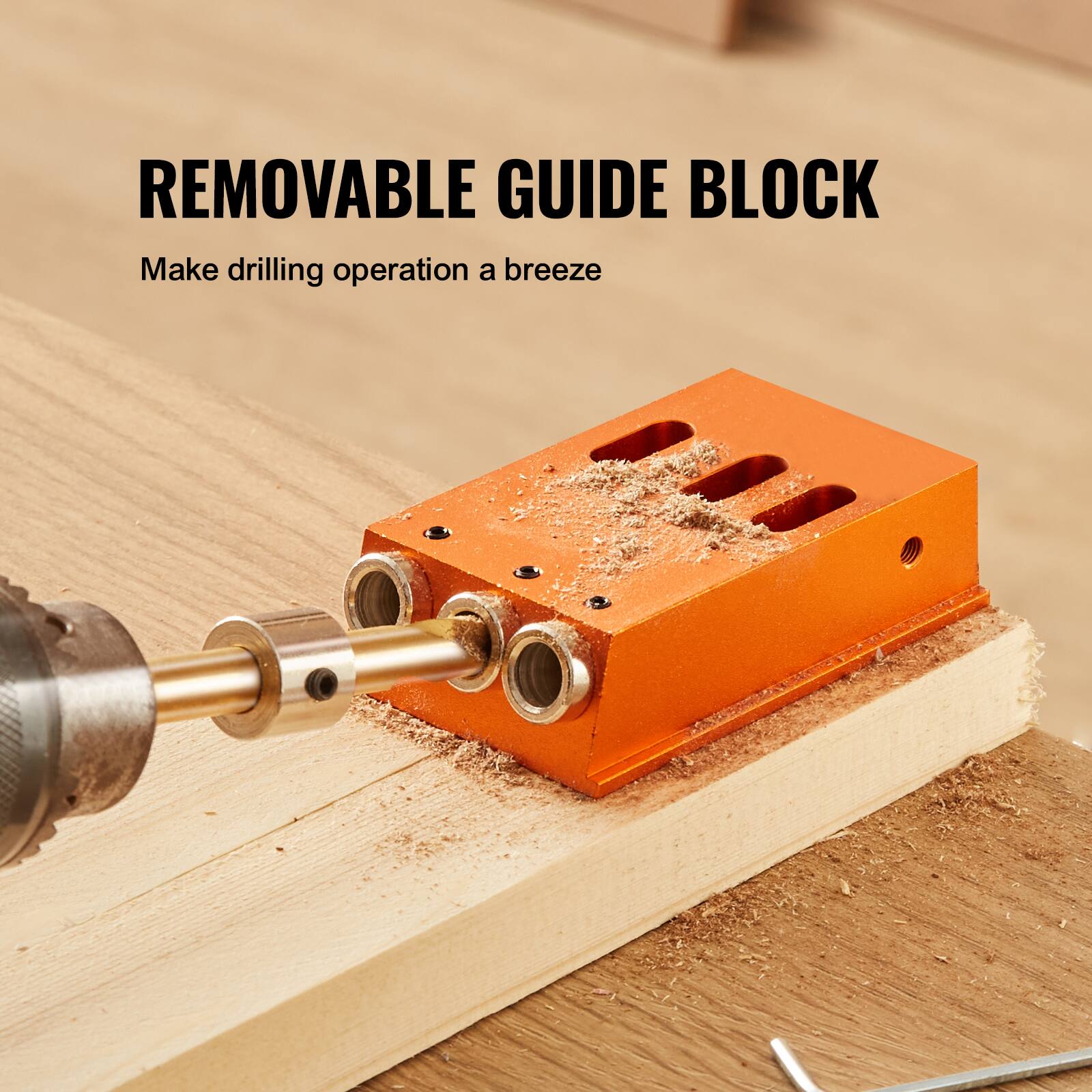 REMOVABLE GUIDE BLOCK  
Make drilling operation a breeze