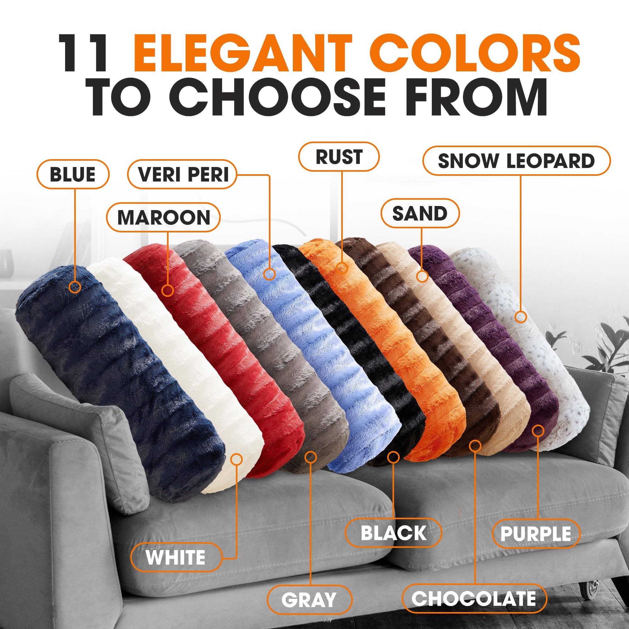 11 ELEGANT COLORS TO CHOOSE FROM

- BLUE
- VERI PERI
- RUST
- SNOW LEOPARD
- MAROON
- SAND
- WHITE
- BLACK
- PURPLE
- GRAY
- CHOCOLATE