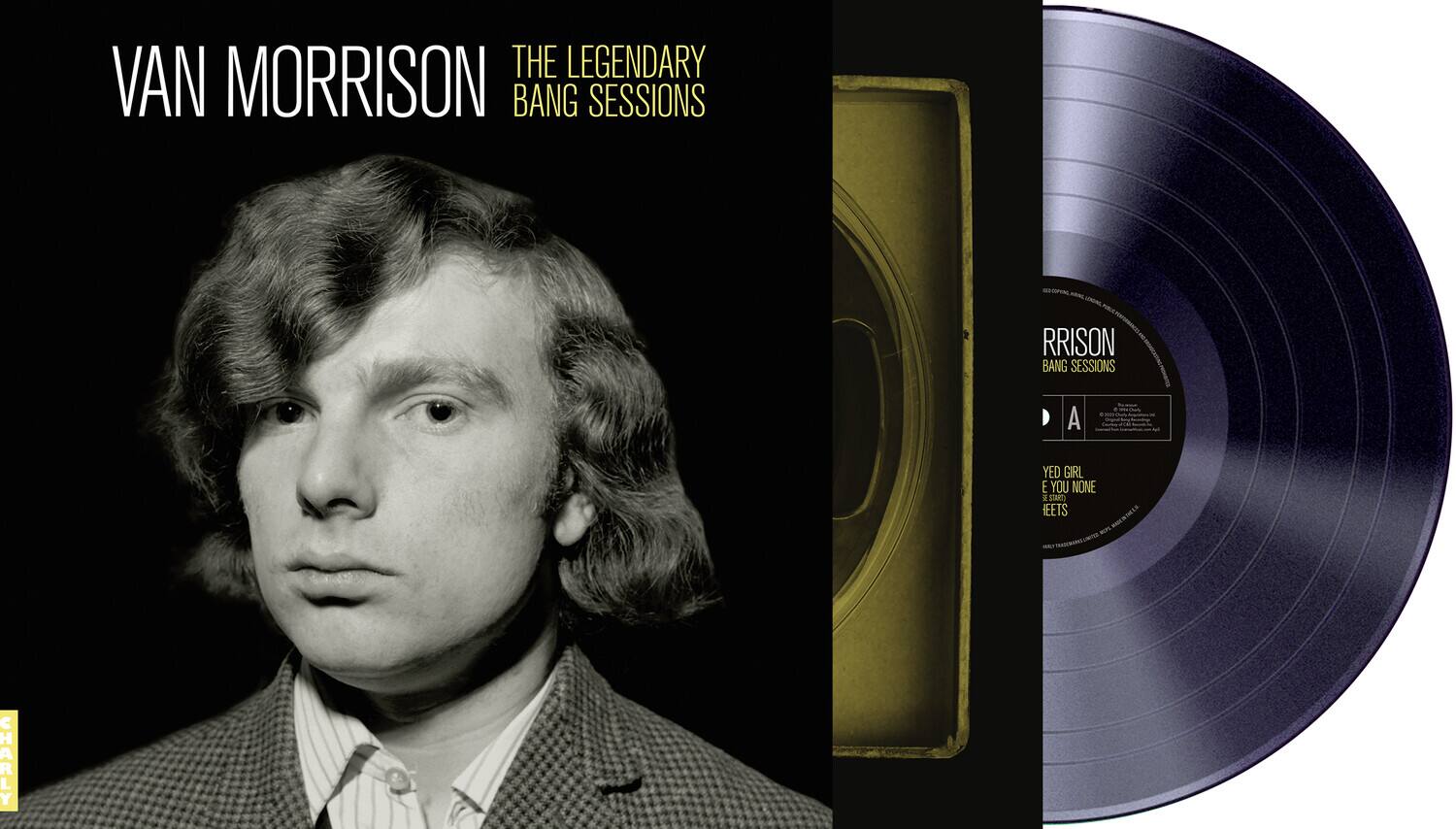 VAN MORRISON  
THE LEGENDARY BANG SESSIONS  

A  
TED GIRL YOU NONE HEETS  

RRISON  
BANG SESSIONS