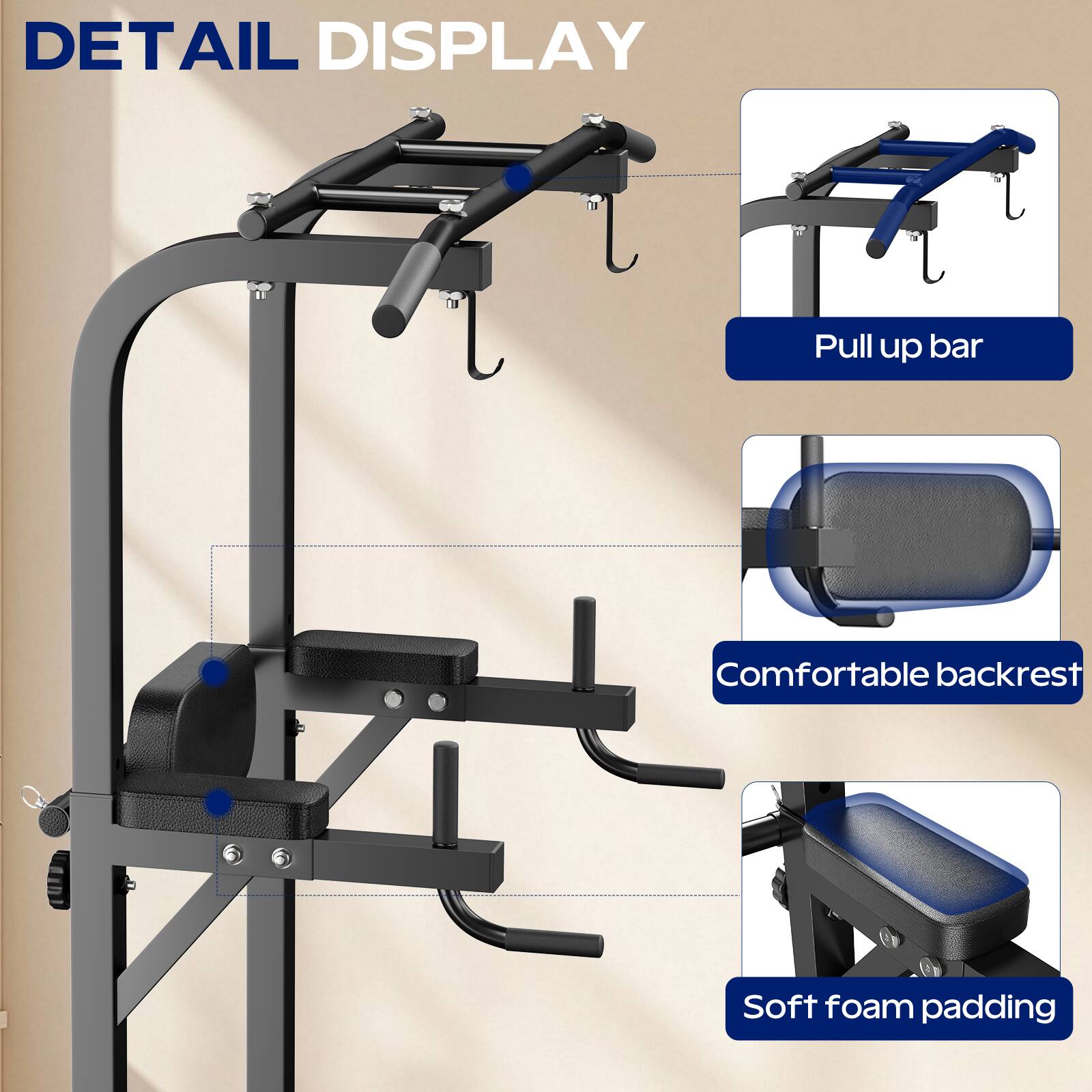 DETAIL DISPLAY

- Pull up bar
- Comfortable backrest
- Soft foam padding