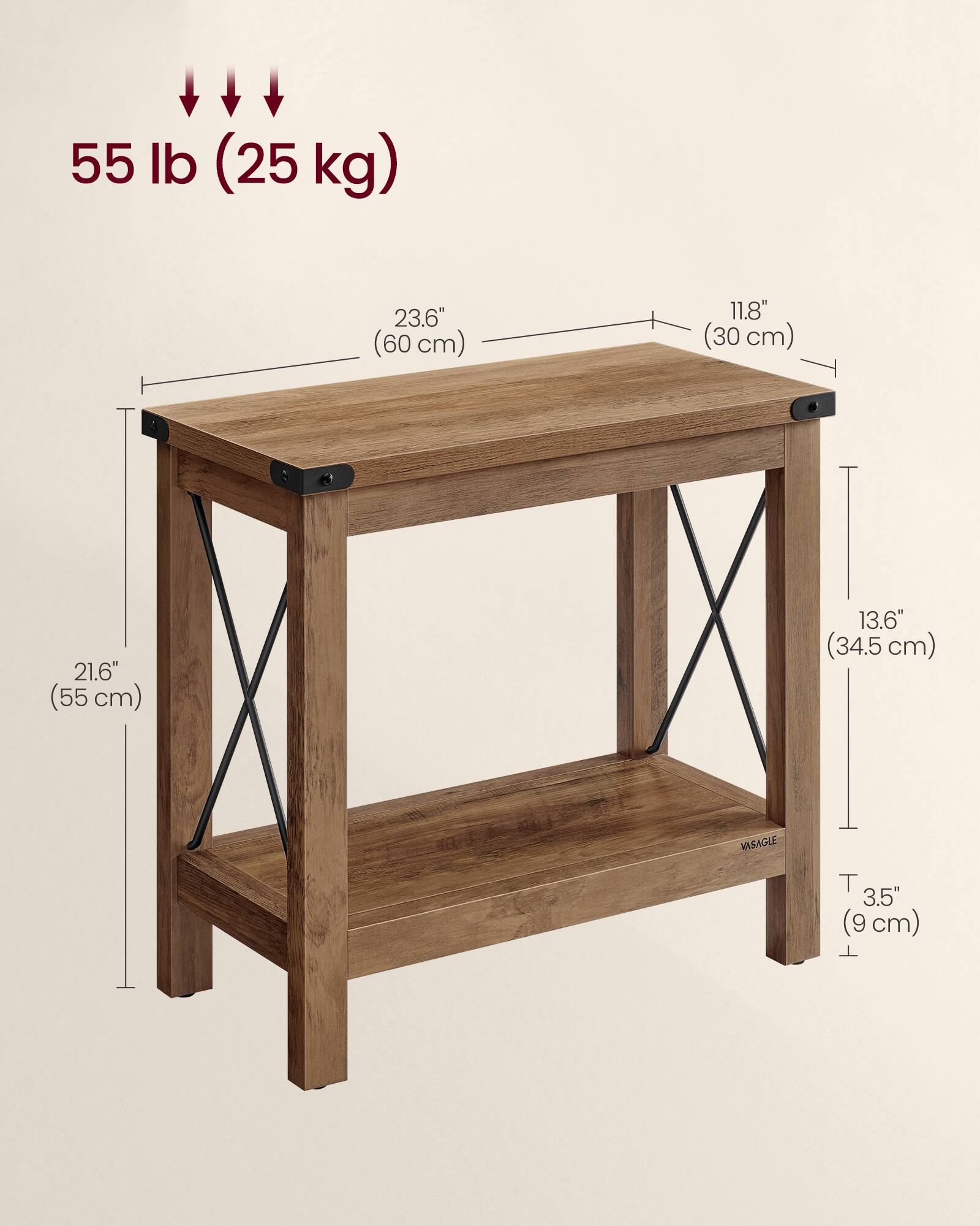 55 lb (25 kg)  
23.6" (60 cm)  
11.8" (30 cm)  
21.6" (55 cm)  
13.6" (34.5 cm)  
3.5" (9 cm)