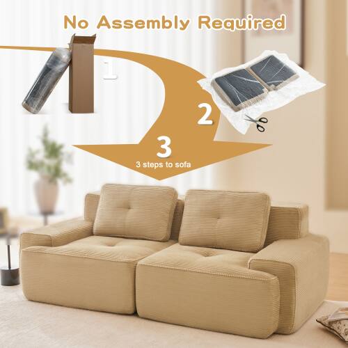 No Assembly Required

1. 2. 3.

3 steps to sofa