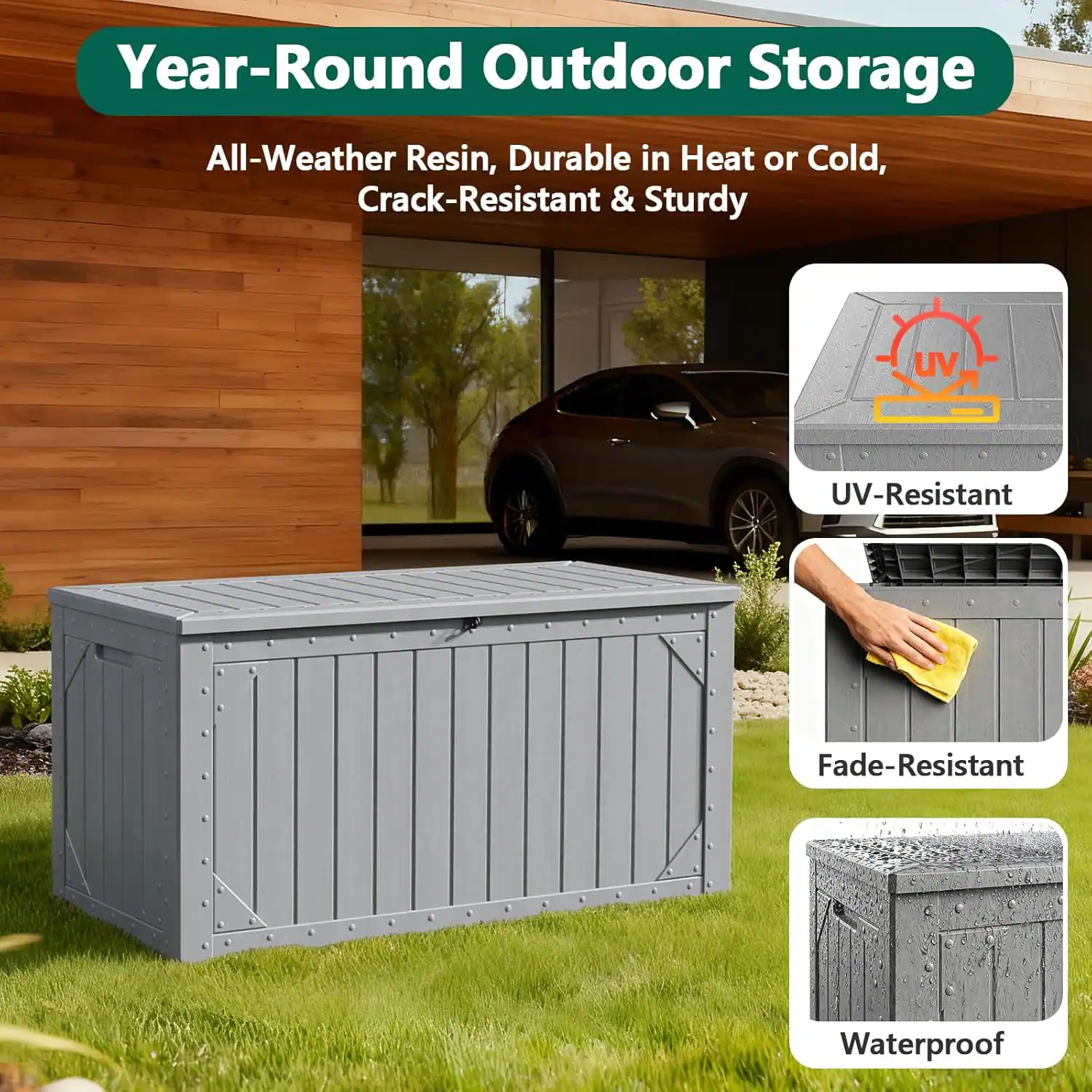 Year-Round Outdoor Storage

All-Weather Resin, Durable in Heat or Cold, Crack-Resistant & Sturdy

- UV-Resistant
- Fade-Resistant
- Waterproof