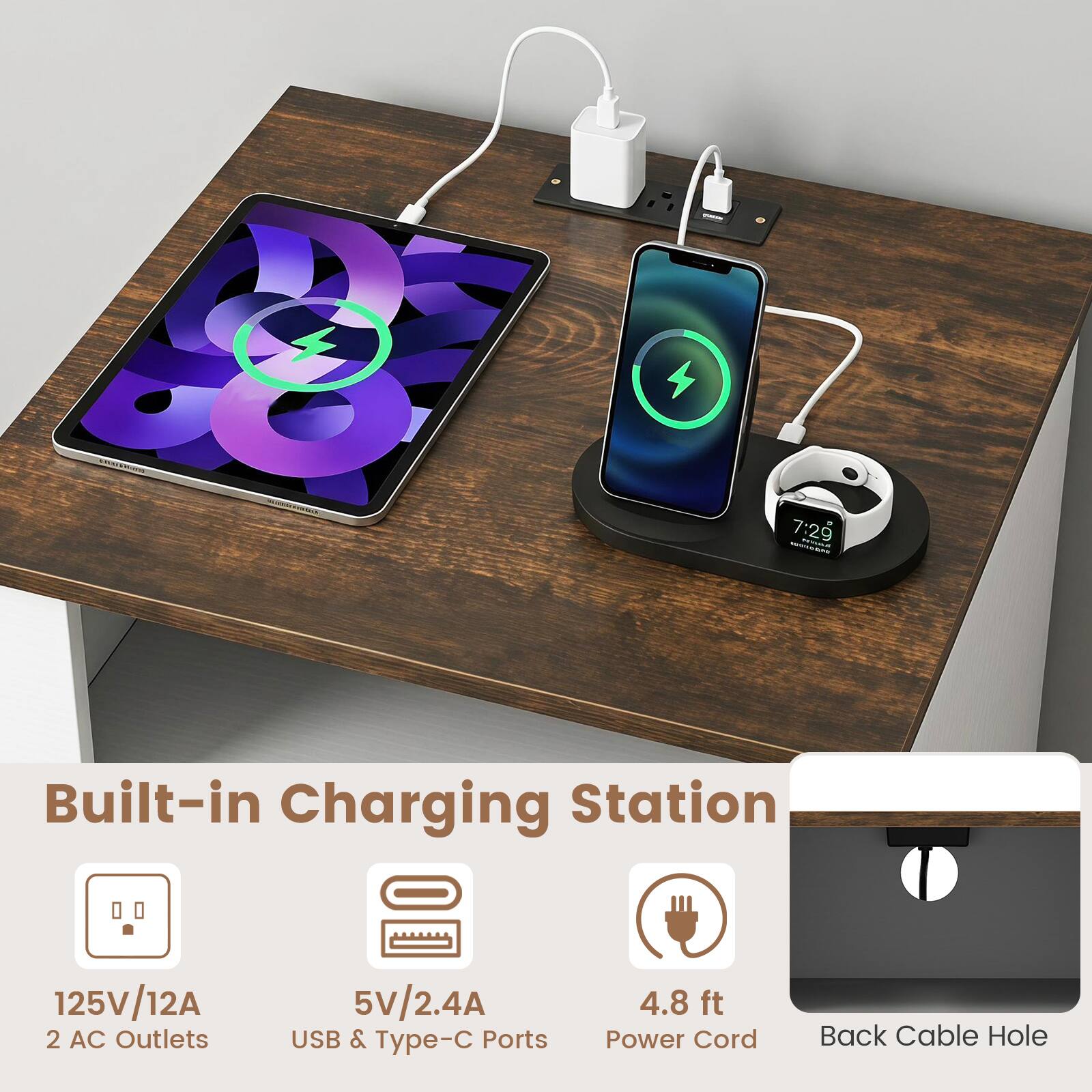 7:29 - O Built-in Charging Station  
125V/12A  
2 AC Outlets  
5V/2.4A USB & Type-C Ports  
4.8 ft Power Cord  
Back Cable Hole