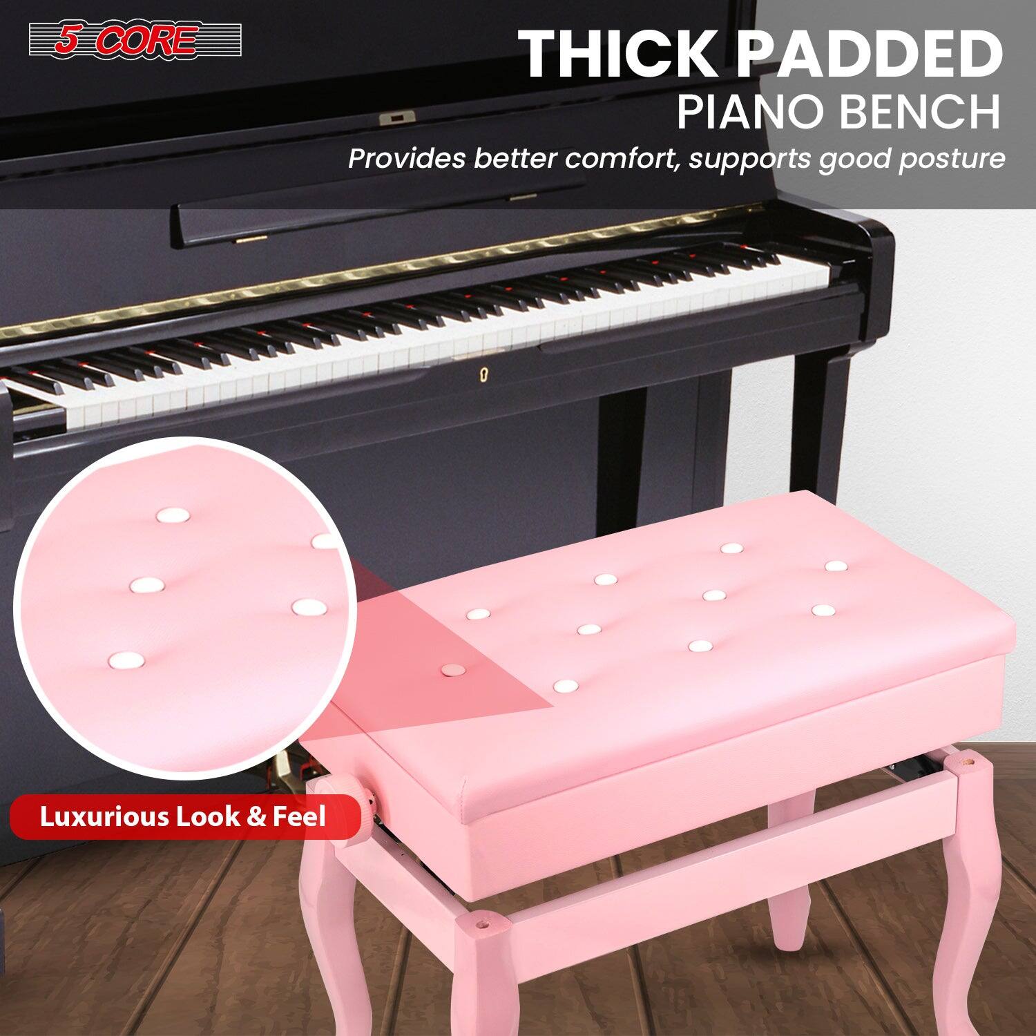 5 CORE THICK PADDED PIANO BENCH Provides better comfort, supports good posture Luxurious Look & Feel