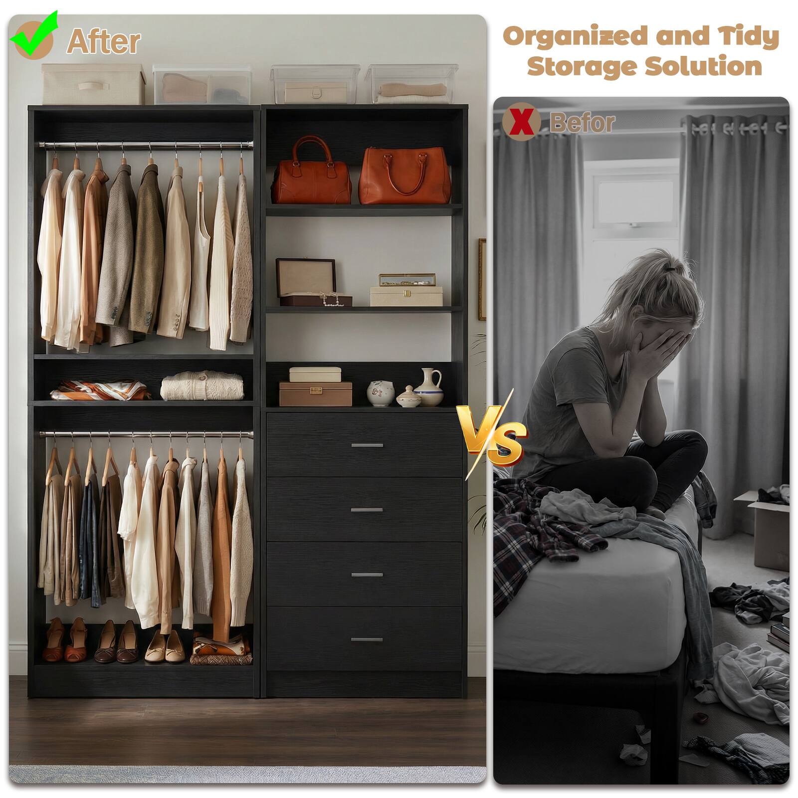 After  
Organized and Tidy Storage Solution  

Before  

VS