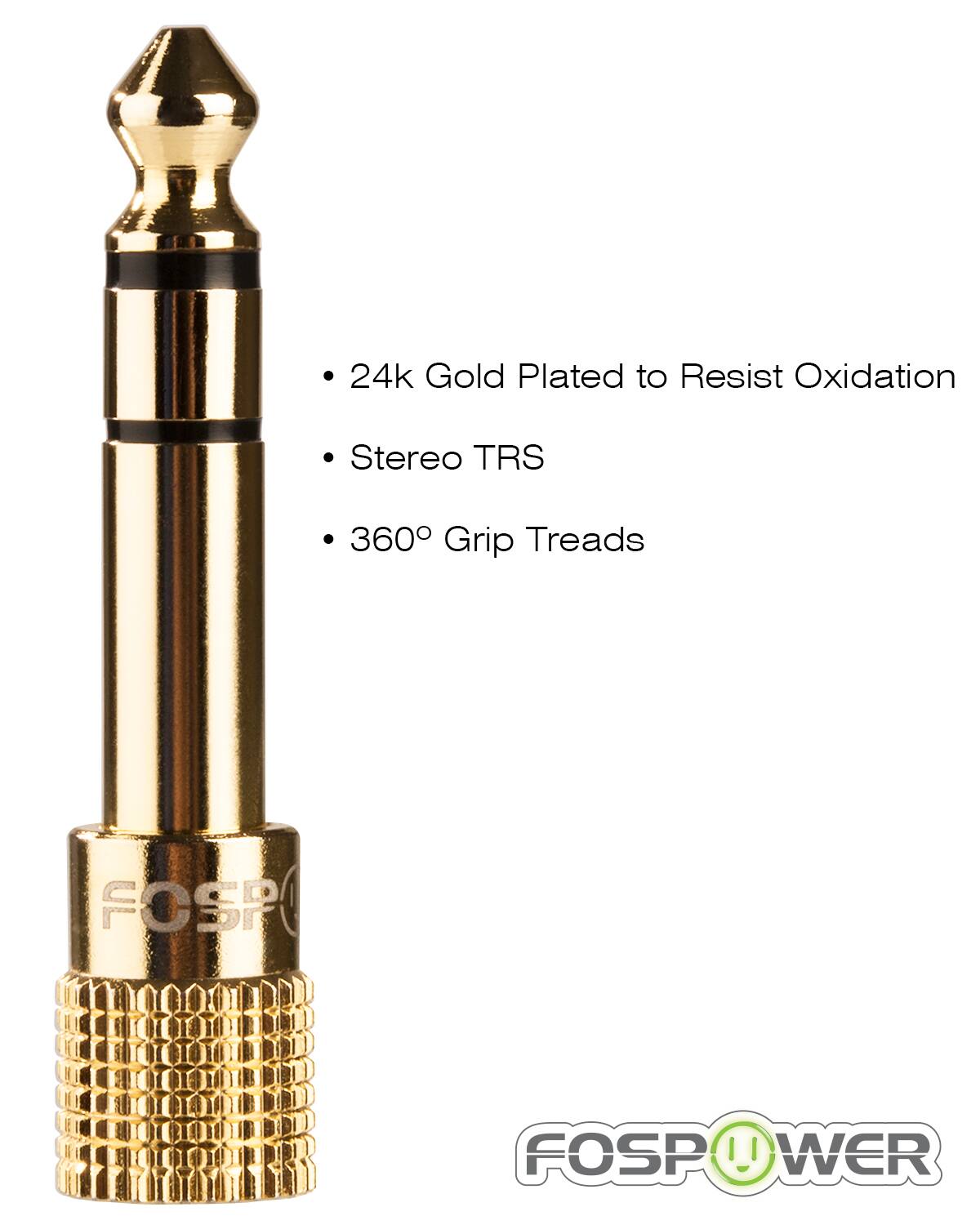 24k Gold Plated to Resist Oxidation, Stereo TRS, 360° Grip Treads, FOSP, FOSPOWER