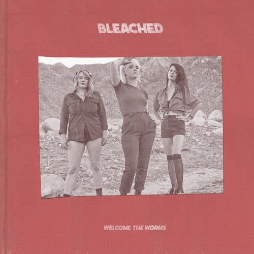 BLEACHED  
WELCOME THE WORMS