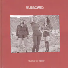 Bleached - Welcome the Worms - VINYL LP