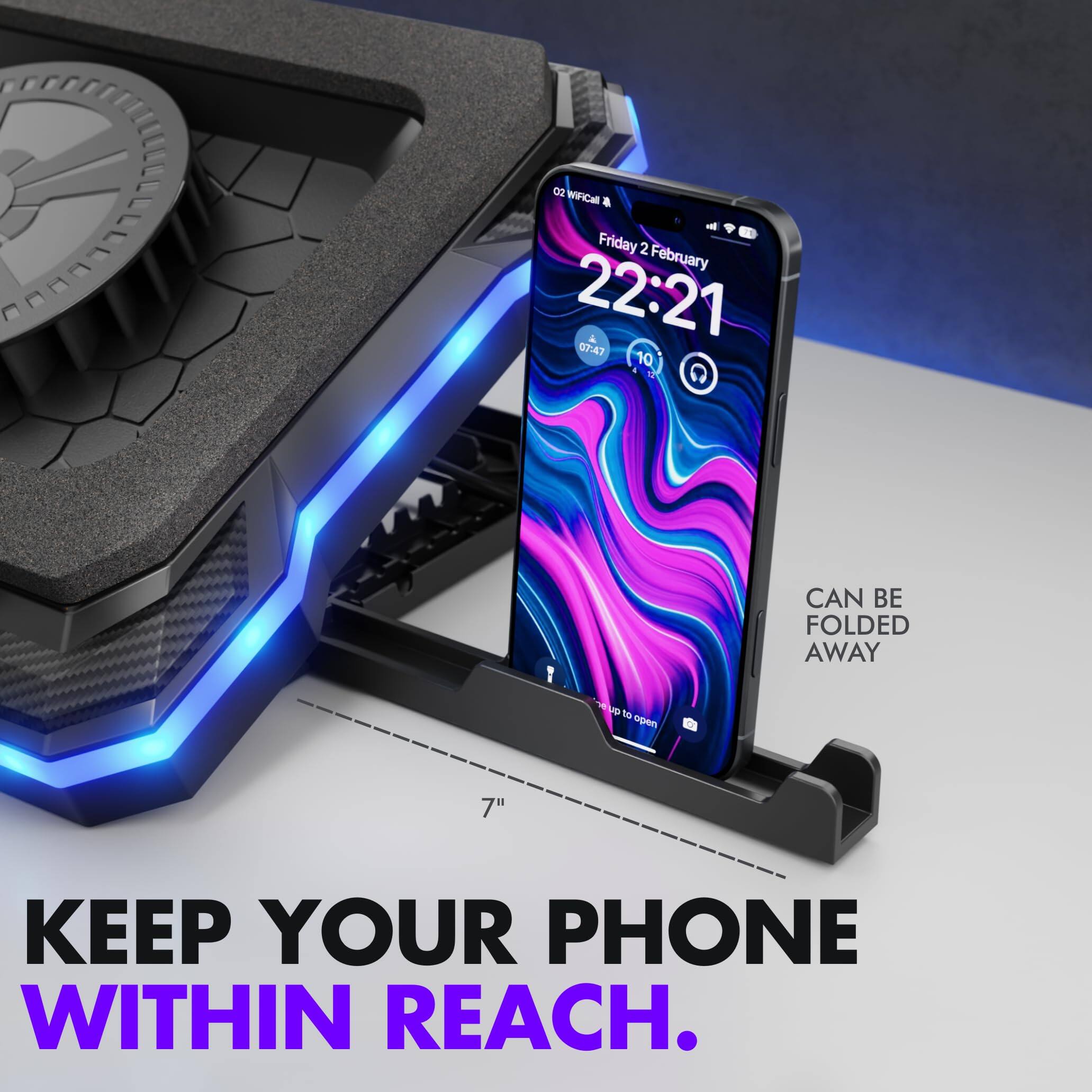 02 WIFICal a - T Friday 2 February 22:21 A g747 10 a C 1 1   tO 19 open O CAN BE FOLDED AWAY 7" KEEP YOUR PHONE WITHIN REACH.