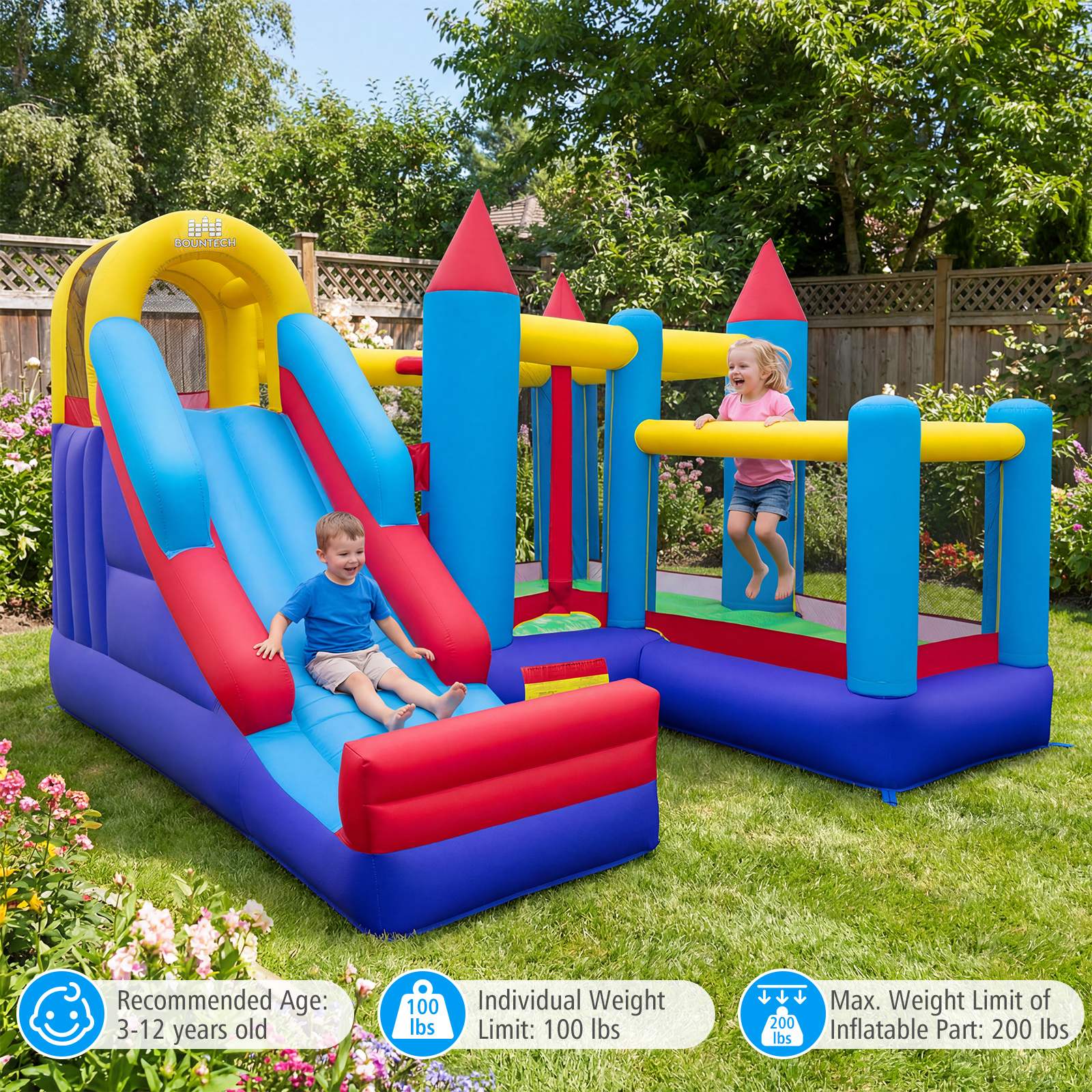 BOUNTECH

Recommended Age: 3-12 years old

Individual Weight Limit: 100 lbs

Max. Weight Limit of Inflatable Part: 200 lbs