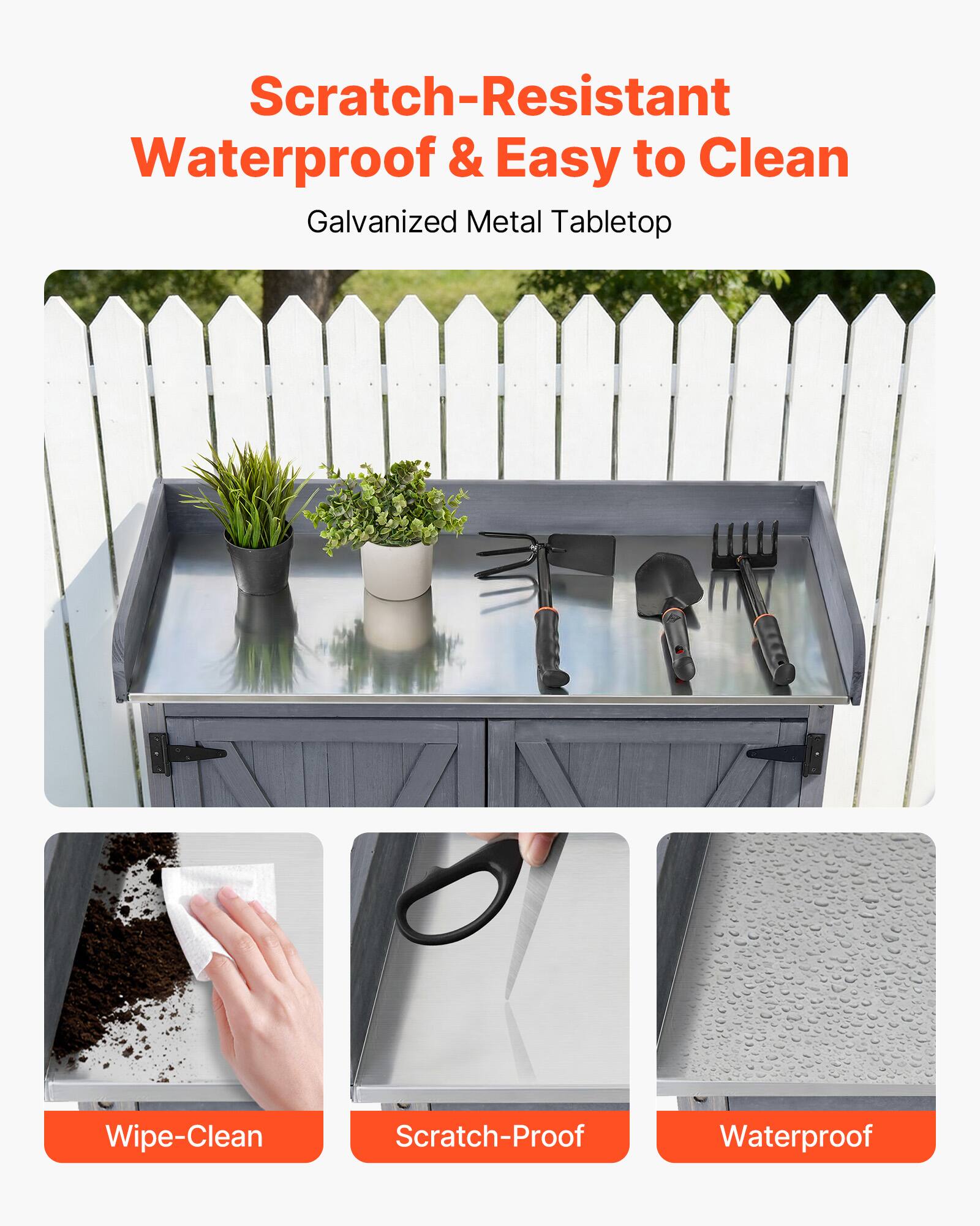 Scratch-Resistant Waterproof & Easy to Clean  
Galvanized Metal Tabletop  

Wipe-Clean  
Scratch-Proof  
Waterproof