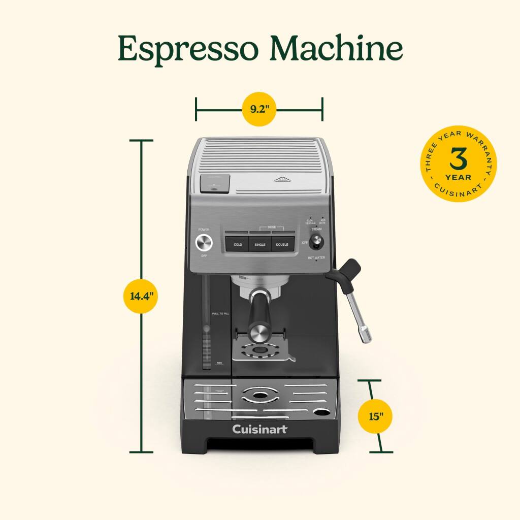 Espresso Machine 9.2" YEAR THREE YEAR 3 WARRANTY CUISINART PAN - STE CND SLLE TU - - - ST 14.4" Cuisinart 15"
