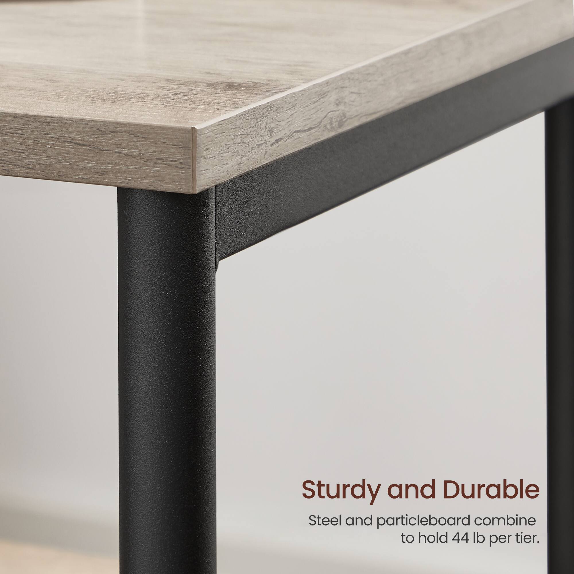 Sturdy and Durable  
Steel and particleboard combine to hold 44 lb per tier.