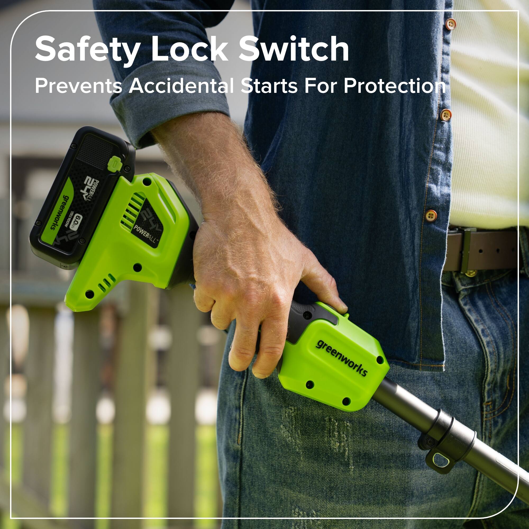Safety Lock Switch Prevents Accidental Starts For Protection  
TIE greenworks  
6.0  
POWERALL 4 greenworks