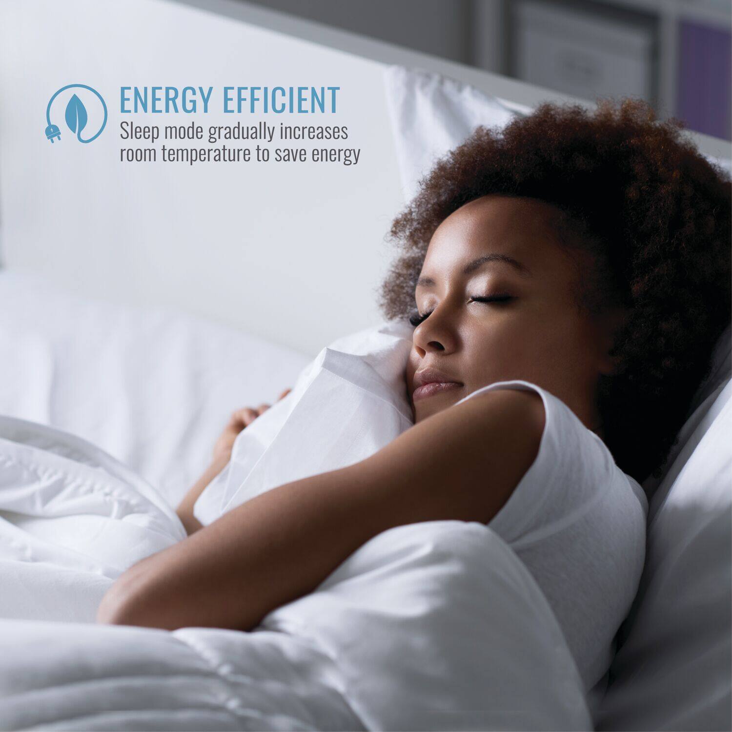 Energy Efficient: Sleep mode gradually increases room temperature to save energy.