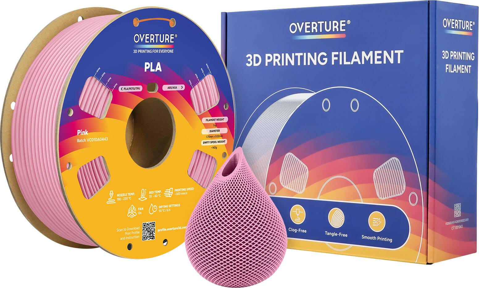 OVERTURE 3D PRINTING FOR EVERYONE  
PLA OVERTURE 3D PRINTING FILAMENT  
PLA/PETG/TPU ABS/ASA  

Pink Batch VC01DA0443  
FILAMENT WEIGHT 1kg  
DIAMETER 1.75mm ±0.02mm  
EMPTY SPOOL WEIGHT 142g  

NOZZLE TEMP. 190-230°C  
BED TEMP. 35-60°C  
FAN On  

PRINTING SPEED 300 mm/s  
DRYING SETTINGS 55°C/6h  

Scan to Download Print Profile and Instruction  
profile.overture3d.com  

Clog-Free Tangle-Free Smooth Printing  

OT1001043