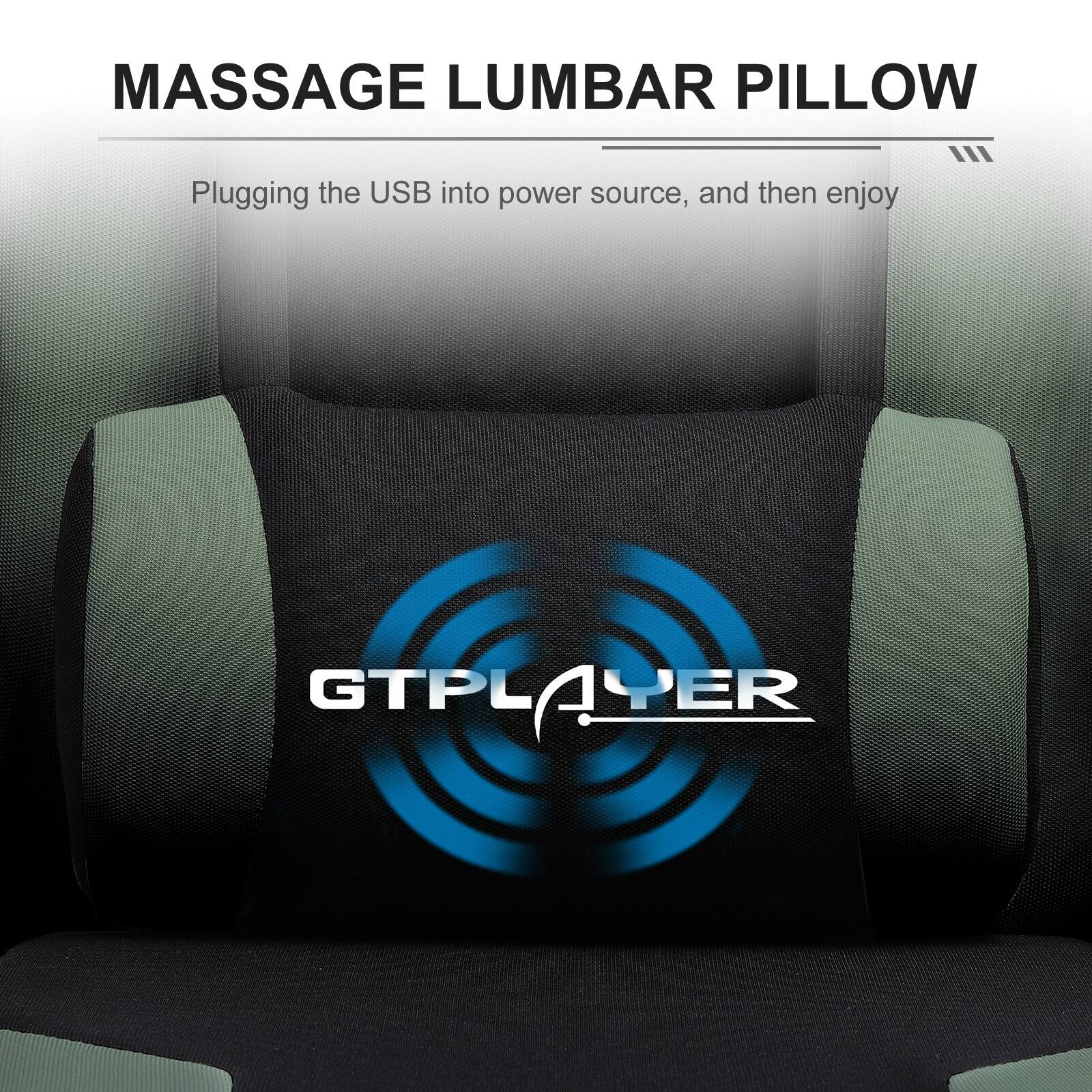 MASSAGE LUMBAR PILLOW

Plugging the USB into power source, and then enjoy

GTPLAYER
