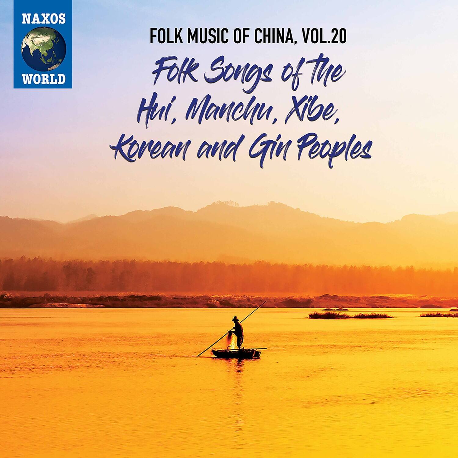 NAXOS WORLD

FOLK MUSIC OF CHINA, VOL.20  
Folk Songs of the Hui, Manchu, Xibe, Korean and Qini Peoples