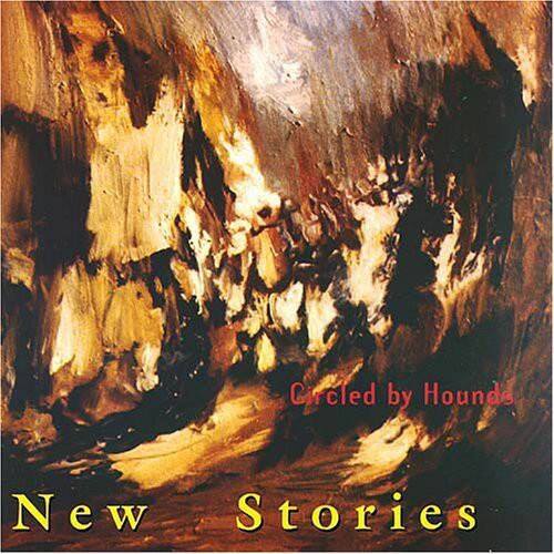 Circled by Hounds  
New Stories