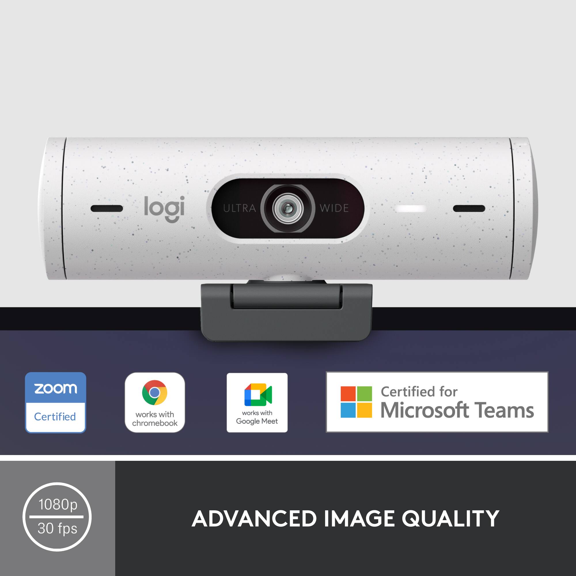 - logi ULTRA WIDE
- Certified for Microsoft Teams
- Certified for Zoom
- Works with Chromebook
- Works with Google Meet
- 1080p 30 fps
- ADVANCED IMAGE QUALITY
