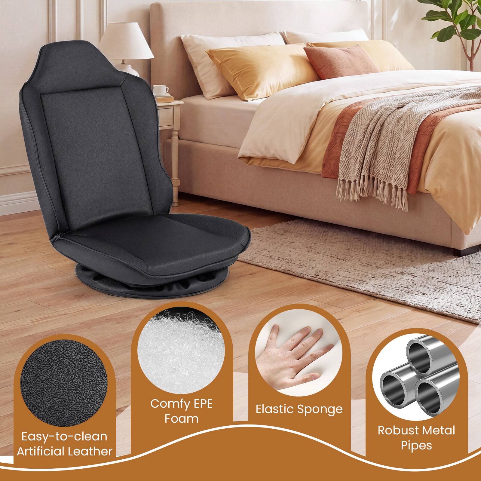 Easy-to-clean Artificial Leather  
Comfy EPE Foam  
Elastic Sponge  
Robust Metal Pipes