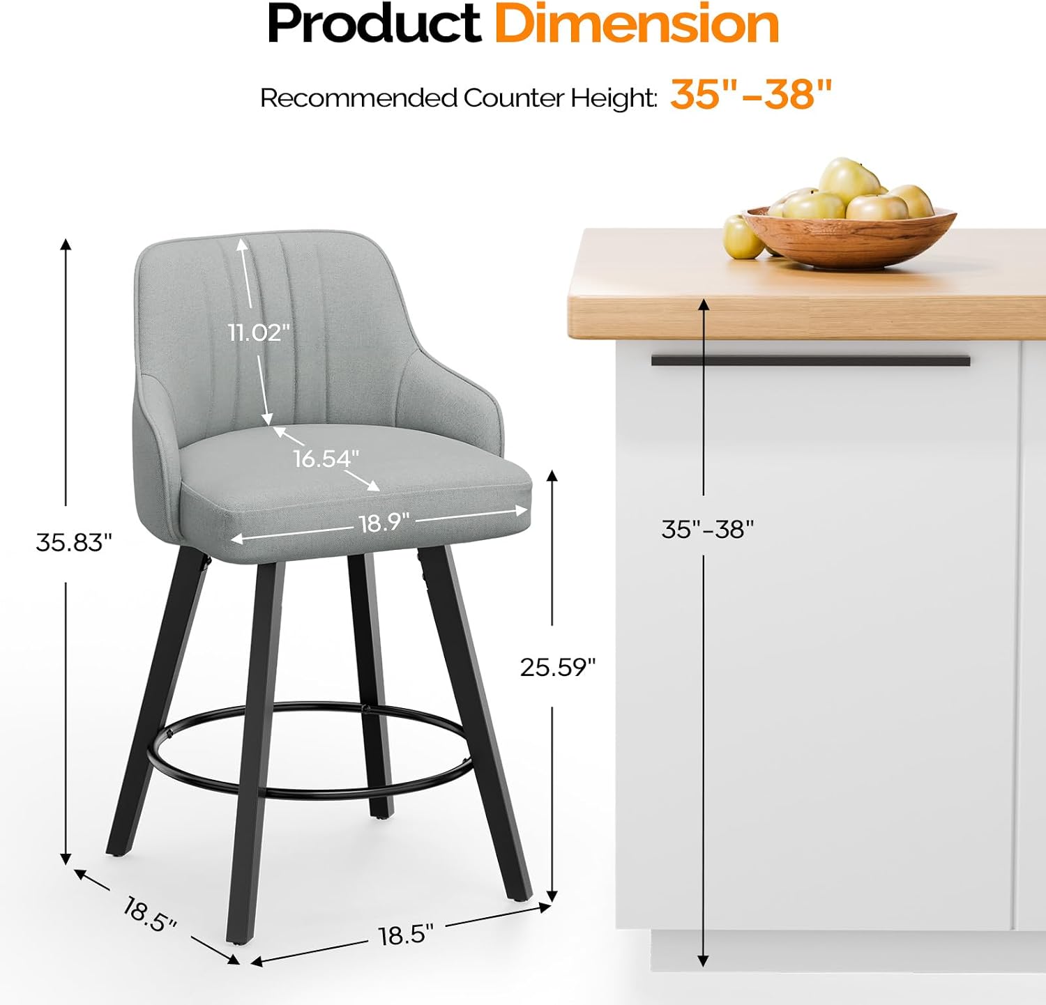 Product Dimension  
Recommended Counter Height: 35"-38"  
11.02"  
16.54"  
35.83"  
18.9"  
25.59"  
18.5"  
18.5"