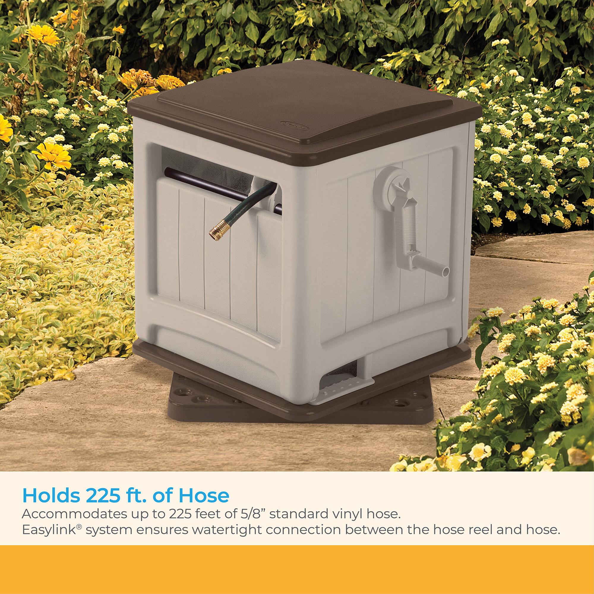 Holds 225 ft. of Hose  
Accommodates up to 225 feet of 5/8" standard vinyl hose.  
Easylink® system ensures watertight connection between the hose reel and hose.