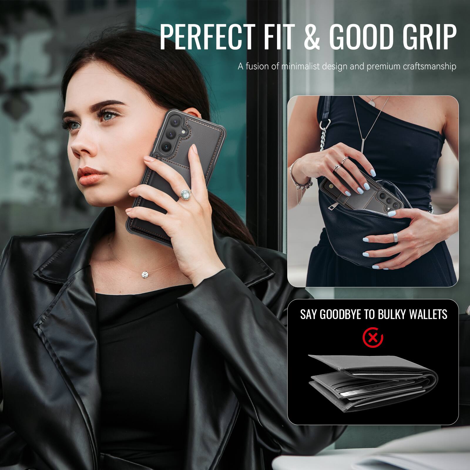 PERFECT FIT & GOOD GRIP  
A fusion of minimalist design and premium craftsmanship  

SAY GOODBYE TO BULKY WALLETS