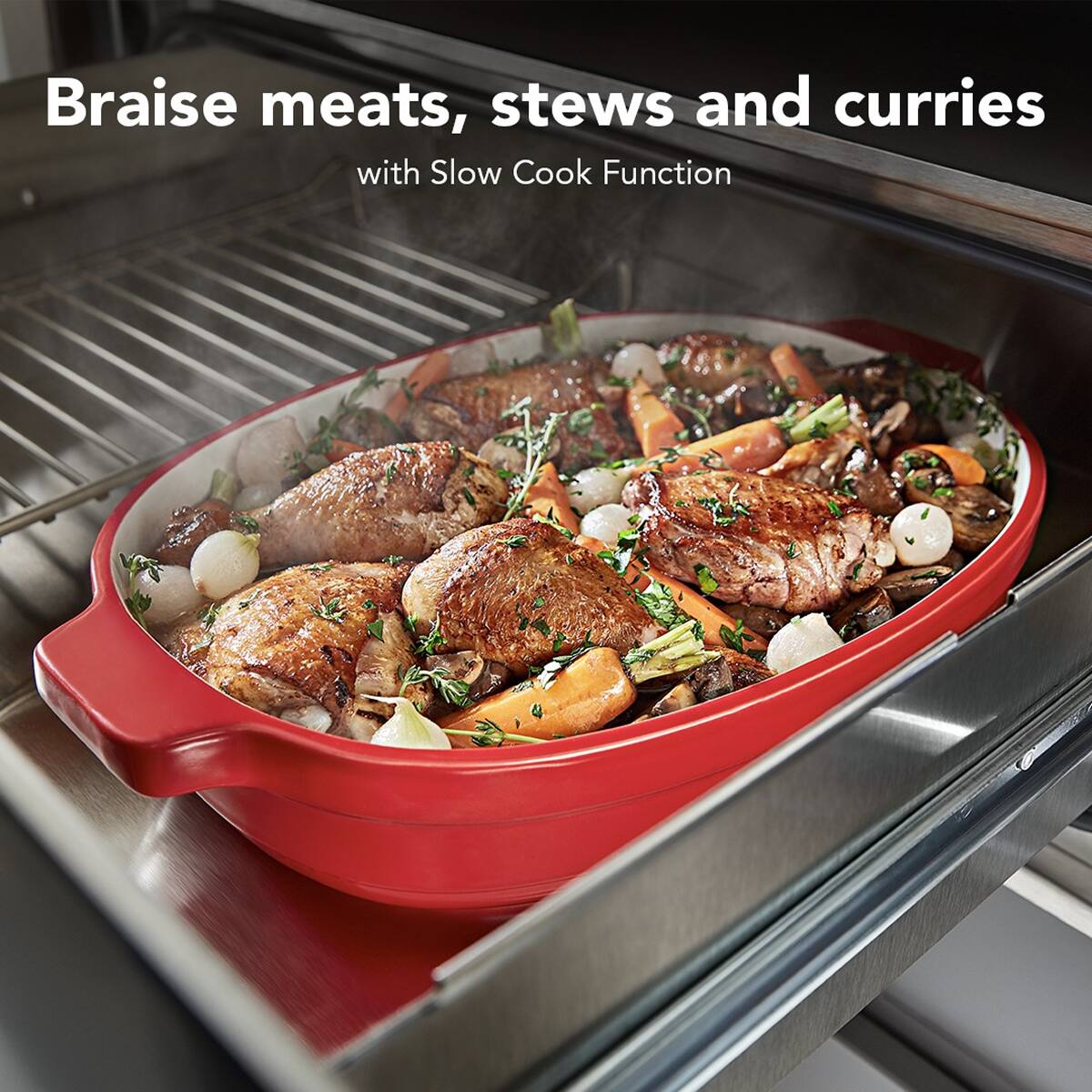 Braise meats, stews and curries with Slow Cook Function