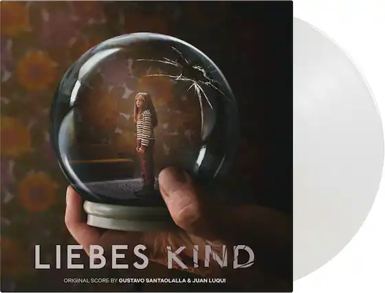 LIEBES KIND
ORIGINAL SCORE BY GUSTAVO SANTAOLALLA & JUAN LUQUI