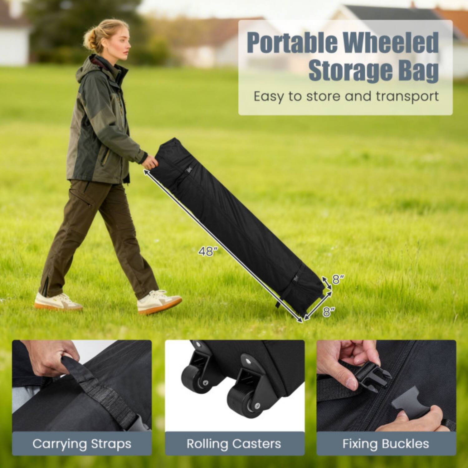 Portable Wheeled Storage Bag  
Easy to store and transport  

48" x 8" x 8"  

Carrying Straps  
Rolling Casters  
Fixing Buckles