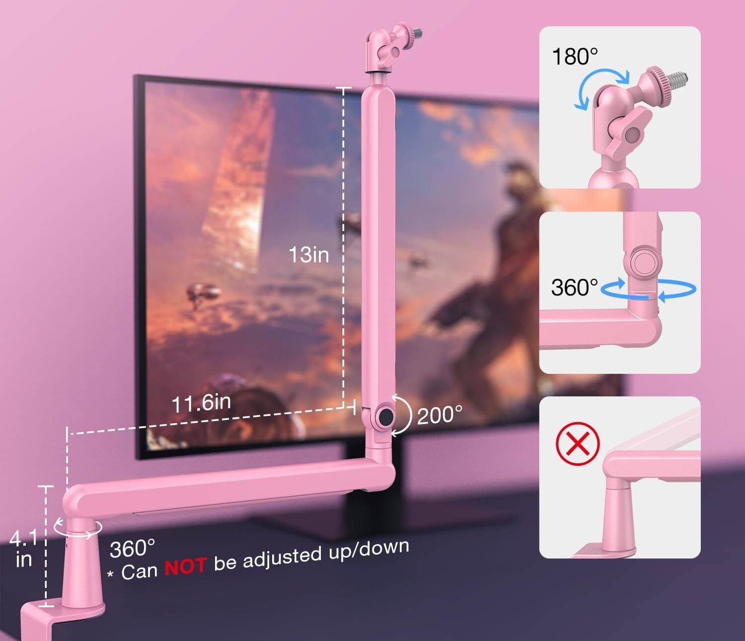 180°  
13in  
360°  
11.6in  
200°  
4.1in  
360° adjusted up/down  
Can NOT be adjusted up/down