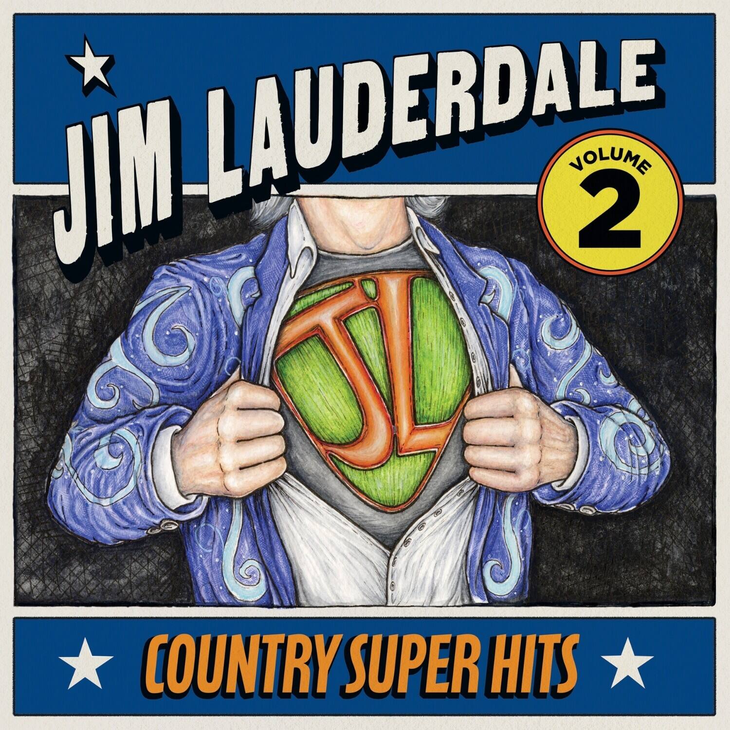 JIM LAUDERDALE  
VOLUME 2  
COUNTRY SUPER HITS