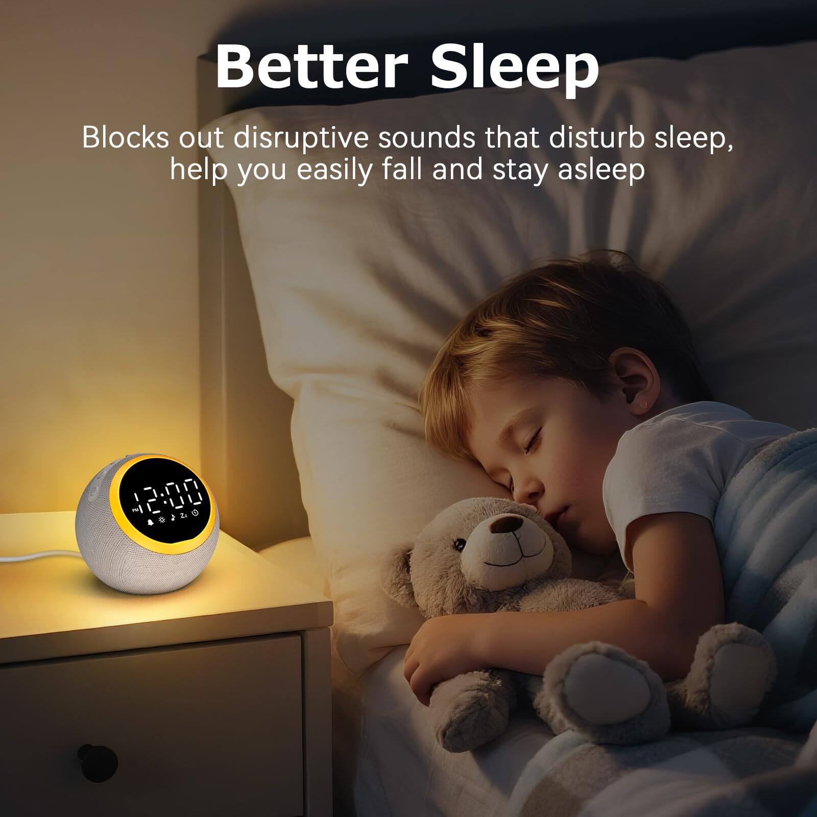 Better Sleep

Blocks out disruptive sounds that disturb sleep, help you easily fall and stay asleep